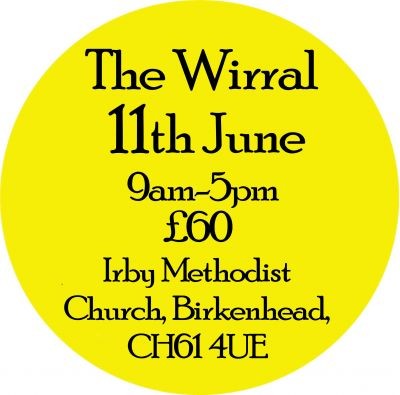 FULL DAY WORKSHOP- SATURDAY 11th June Wirral- PAY YOUR DEPOSIT NOW!
